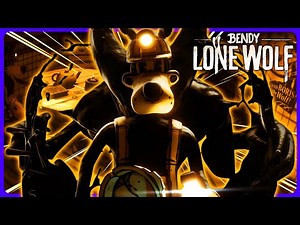 Bendy: Lone Wolf | A Simple Wolf Trapped In The INKY DEPTHS OF HELL! [Part 1]