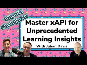 Mastering xAPI for Unprecedented Learning Insights
