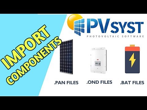 PVSYST 7.0 || HOW TO IMPORT SOLAR PANELS & SOLAR INVERTERS INTO PVSYST