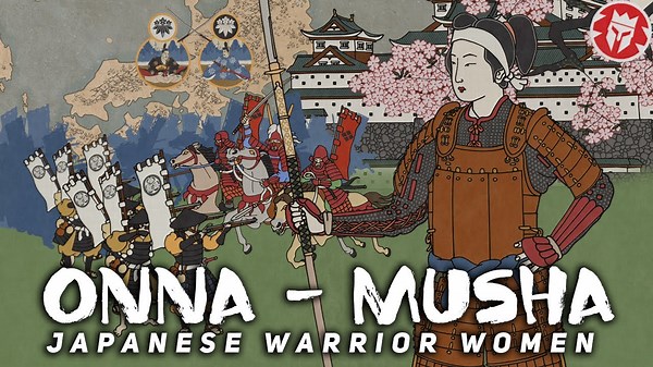 Female Samurai: The Untold Story of Japan’s Warrior Women