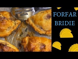 Forfar Bridies :) Quick & Easy recipe!