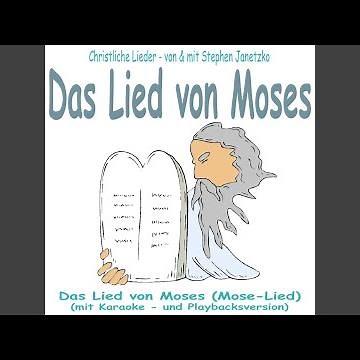 Lied von Moses (Mose-Lied)