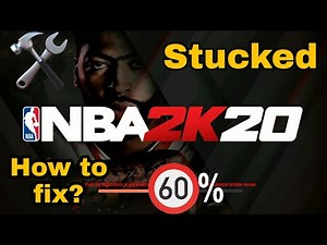 How To Fix Nba 2k20 Loading Stuck At 60% | What Are The Possible Reasons And How To Fix?