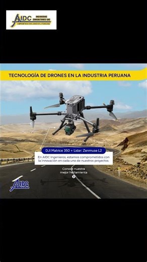 AIDC, Presenta tecnología LIDAR con Drones.