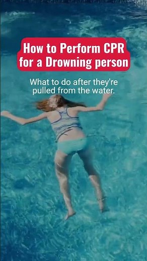 How To Perform CPR for a Drowning Person