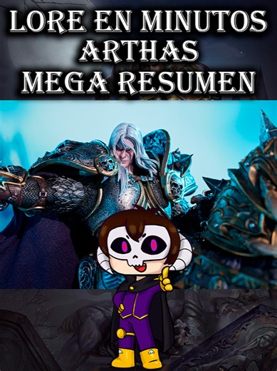 La historia épica de Arthas Menethil en Warcraft