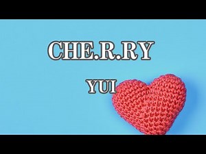 【カラオケ】CHE.R.RY - YUI【オフボーカル】
