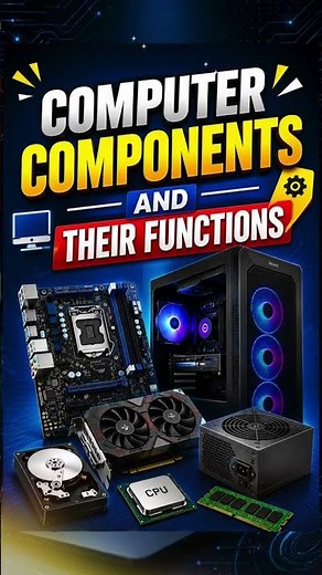 💻 Computer Components & Their Functions!