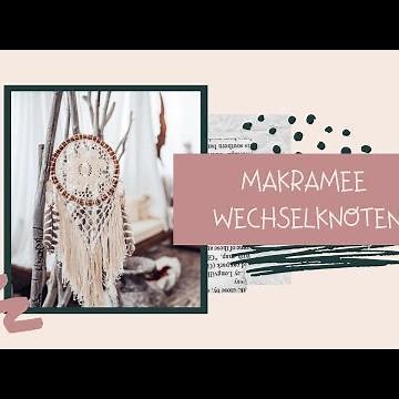 Makramee Wechselknoten⎪Makramee Basics