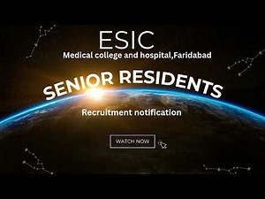 Senior residents recruitment notification from ESIC medical college