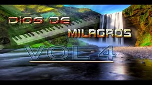 Ministerio; DIOS DE MILAGROS 《2020》 | Alabanzas y Adoraciones al Todo Poderoso