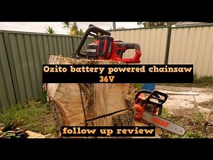 Ozito 36v chainsaw follow up review