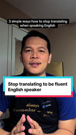 3 Simple Ways to Speak English Fluently Without Translation