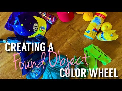 Let's Create a Found Object Color Wheel