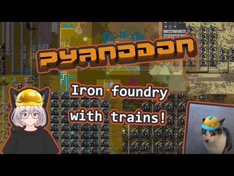 Iron foundry with trains! | Factorio Pyanodon #10