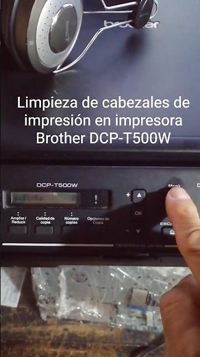 Limpieza de cabezales de impresión en impresora Brother DCP-T500W