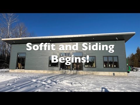 Installing Soffit, Fascia and Siding! It's Starting to Look Like a House!