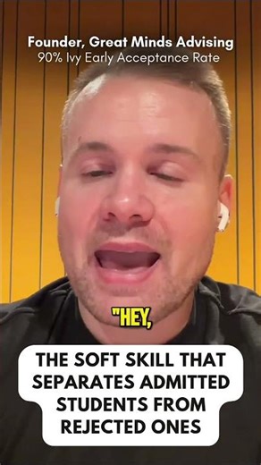 The Soft Skill That Separates Admitted Students From Rejected Ones #ivyleague #collegeadmissions