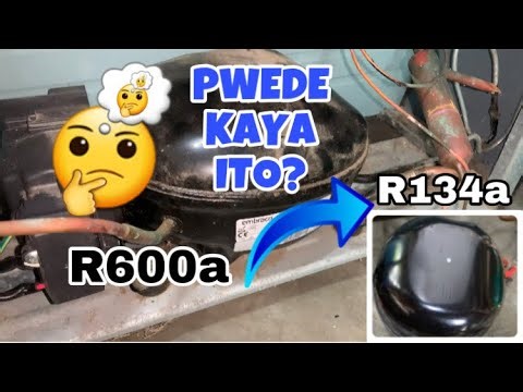 PWEDE KAYA ANG R600a PALITAN NG R134a REFRIGERANT? CONDURA REFRIGERATOR