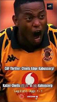 Kaizer Chiefs 5–1 Kabuscorp | Leg 2 Highlights | Aggregate 1–1 🔥💛🖤