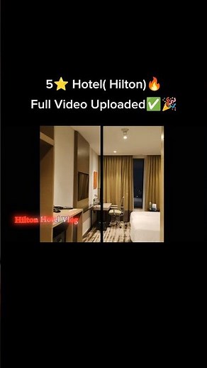 5 ⭐ Hotel (Hilton) Mini Vlog🎉✅