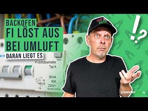 Backofen löst FI aus bei Umluft? Daran liegts wirklich!