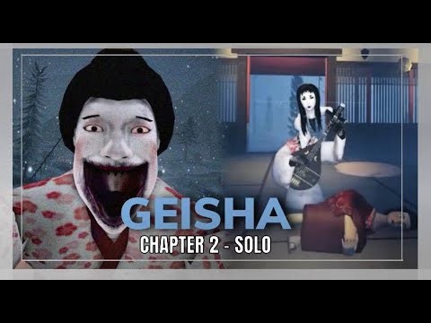 Geisha - Chapter 2 - Solo [FULL WALKTHROUGH] || Roblox