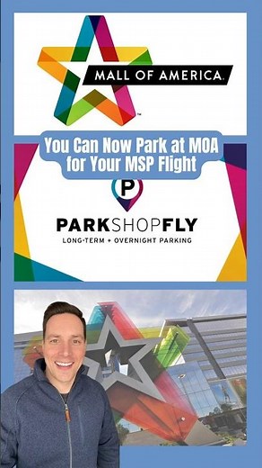 You Can Now Park at MOA for Your MSP Flight