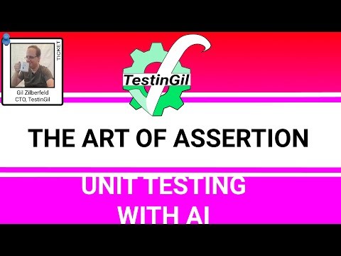 The Art of Assertion - Unit Testing wih AI