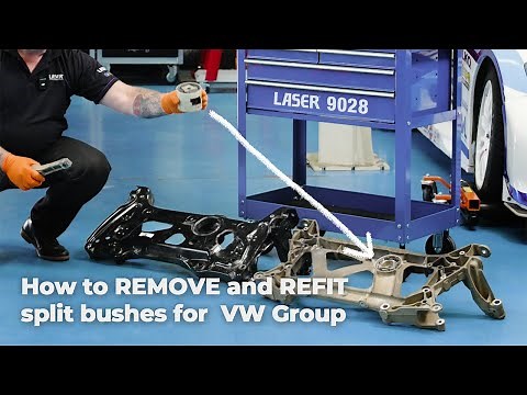 Remove & refit VW Group engine subframe split bushes without damage | Laser Part No. 9028 |