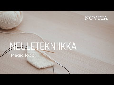 NOVITA NEULEKOULU: Magic Loop-tekniikka eli luuppaus
