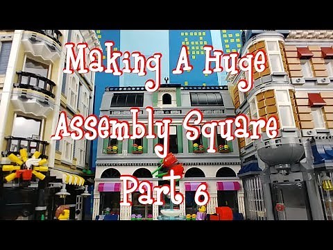 Part 6 Combining 2 Lego Assembly Square Sets.
