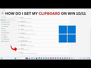 How Do I Get To My Clipboard On Windows 10/11