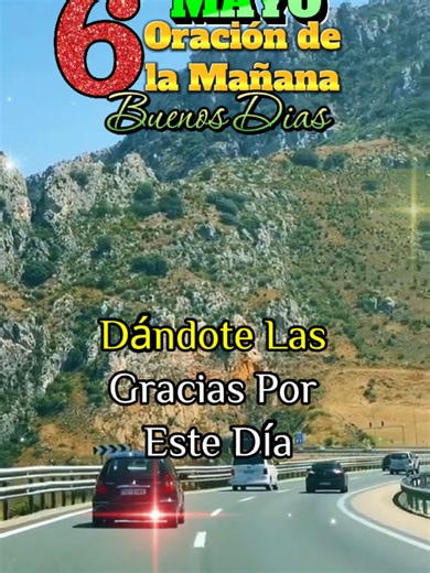 Oración de la Mañana miércoles 6 de mayo — Buenos días y bendiciones