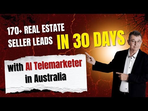 170+ Real Estate Seller Leads in 30 Days with AI Telemarketer | Australian Success Story