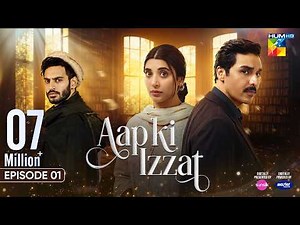 Aap Ki Izzat - Episode 01 [Eng Sub] 17 July 2026 [ Urwa Hocane, Ahsan Khan & Saif Ali Khan ] HUM TV
