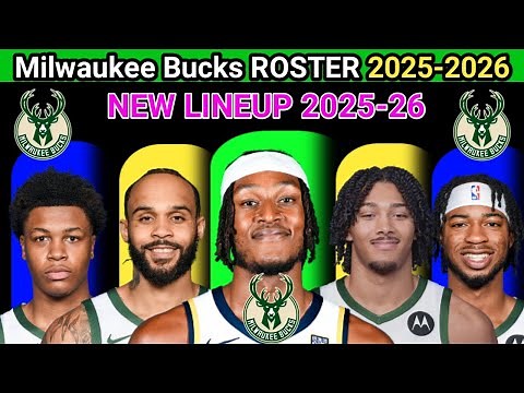 Milwaukee Bucks ROSTER 2025-2026 | NEW LINEUP UPDATE