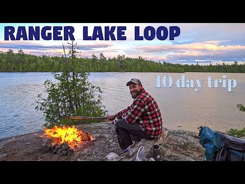 Ranger Lake Loop - A Tough Canoe Trip - 10 Days in the Wilderness, Part 1