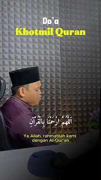 Doa Khatam Al-Qur’an yang Menyentuh Hati