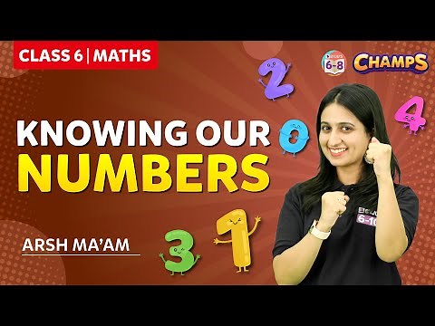 Knowing Our Numbers | Class 6 | Maths | CHAMPS 2024 | BYJU'S