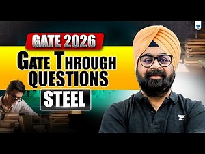 GATE 2026 | Gate Through Questions (GTQ) | Steel | PYQs | Dr Jaspal Singh Sir