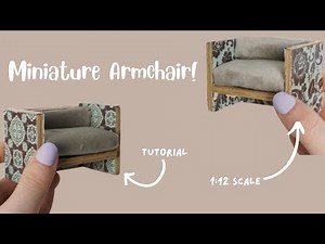 Make a Miniature Armchair with me! 1:12 Scale.