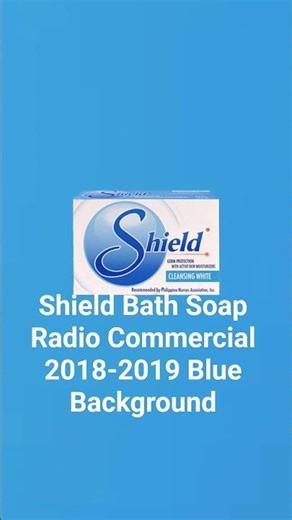 Shield Bath Soap Radio Commercial 2018