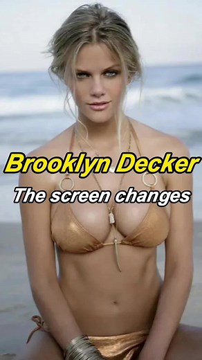 Brooklyn Decker through the years #brooklyndecker #foryou #evolutionchallenge #actresses #fyp #throughtheyears
