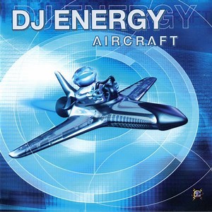 DJ Energy - Aircraft