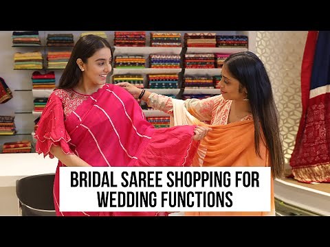 Bridal Saree Shopping for Brides Wedding Mehendi & Sangeet Ceremony