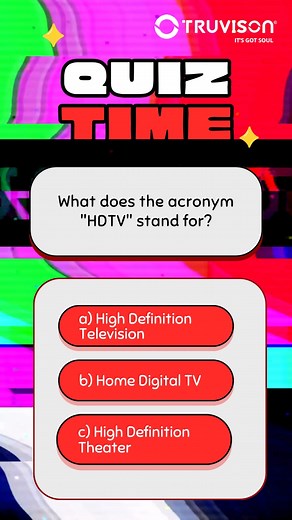 HDTV has been around since 1989. Do you know what it really stands for? Let us see how smart our followers are in the comments below! 💯 To know more about our wide range of televisions, visit http://bit.ly/TruvisonTVs or call us on 91 9152987289 #Truvison #TruPrice #Value #Quality #Lifestyle #LED #Television #Best #Sound #Picture #PictureQuality #Technology #Display #TV #Shows #Movies #Netflix #Entertainment #Chill #Disney #AmazonPrime #4K #SmartTV | Truvison