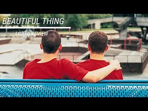 Beautiful Thing - Review