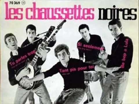 Les Chaussettes Noires - Parce que tu sais - HQ Sound!
