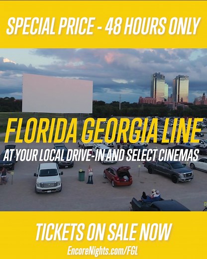 Attention, drive-in fans! Our 48-hour discount ends soon. Secure your spot for Florida Georgia Line before prices go up! | Florida Georgia Line